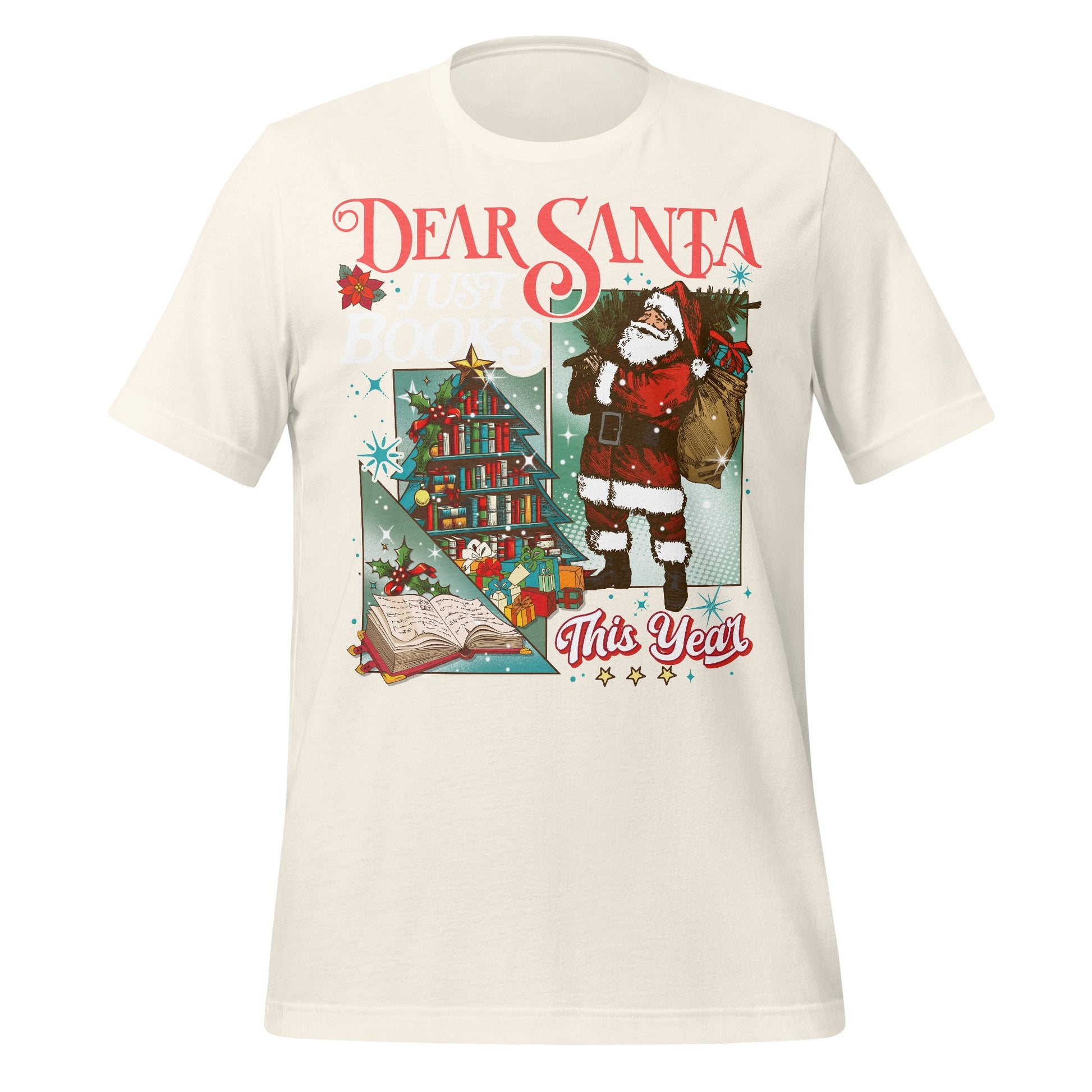 Dear Santa Just Books This Year T-Shirt