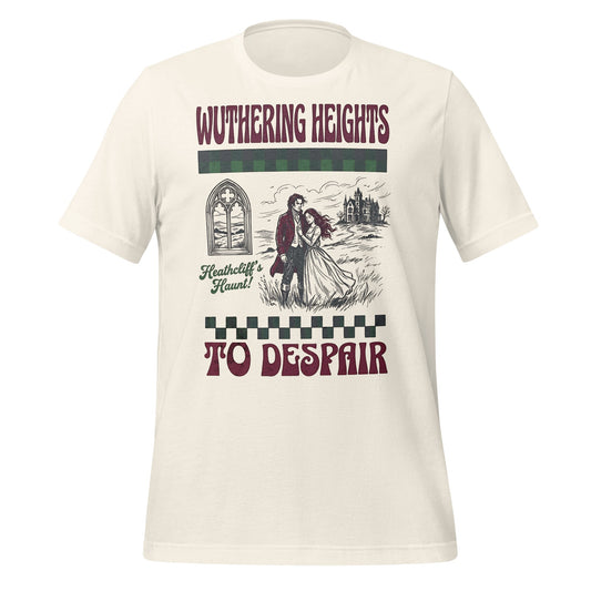 Wuthering Heights To Despair Graphic Tee Shirt