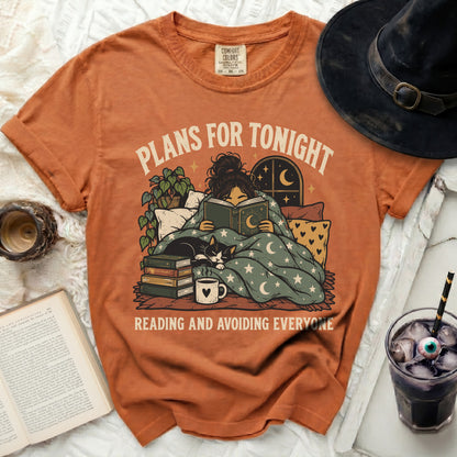 Orange t-shirt with graphic "Plans for Tonight Reading and Avoiding Everyone".