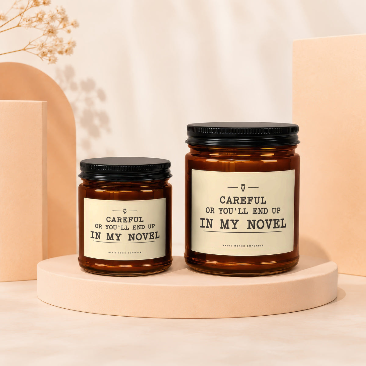 Two candles with "Careful or you'll end up in my novel" text.