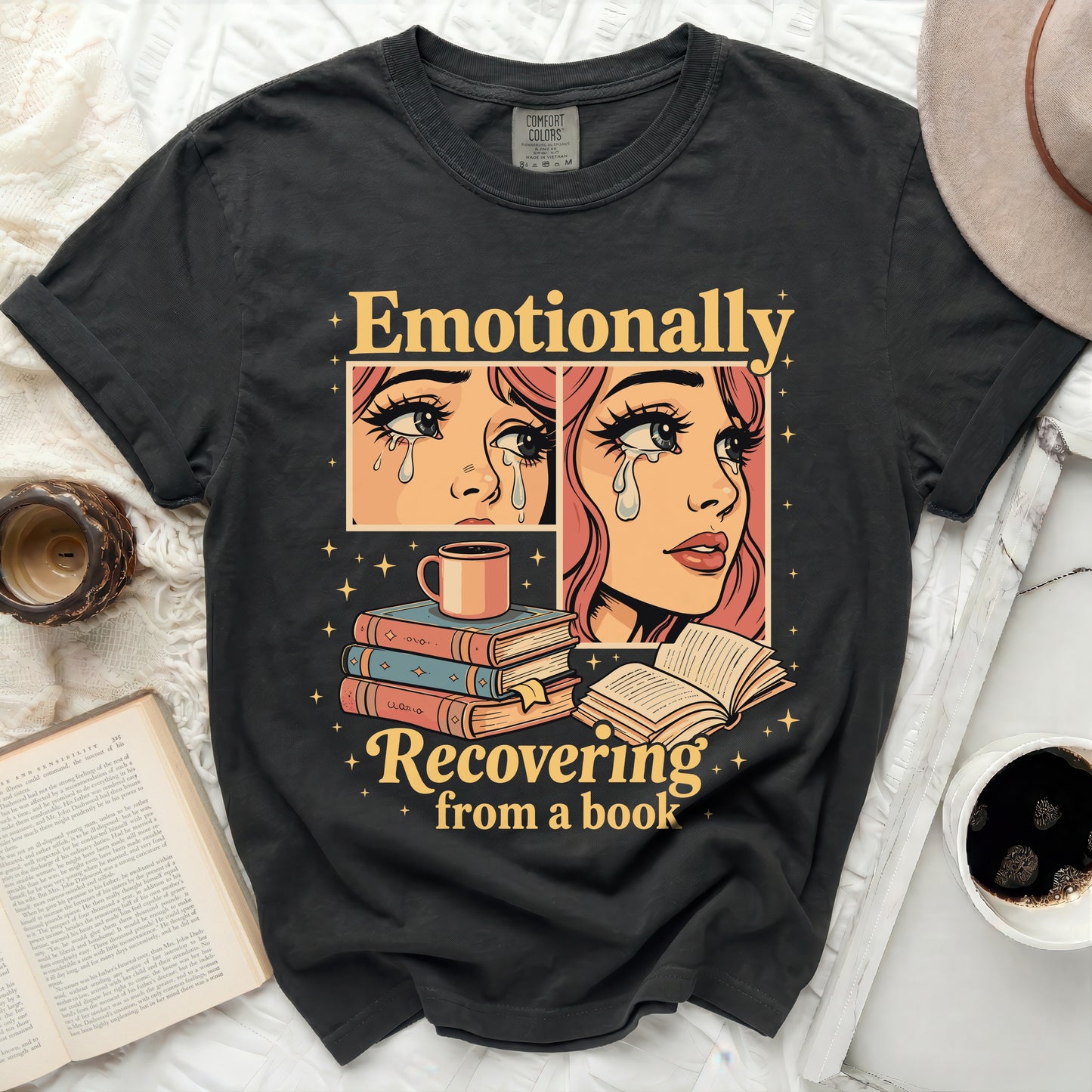 Emotionally recovering from a book graphic t-shirt.