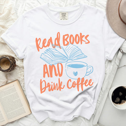 T-shirt with "Read Books AND Drink Coffee" text and cup.