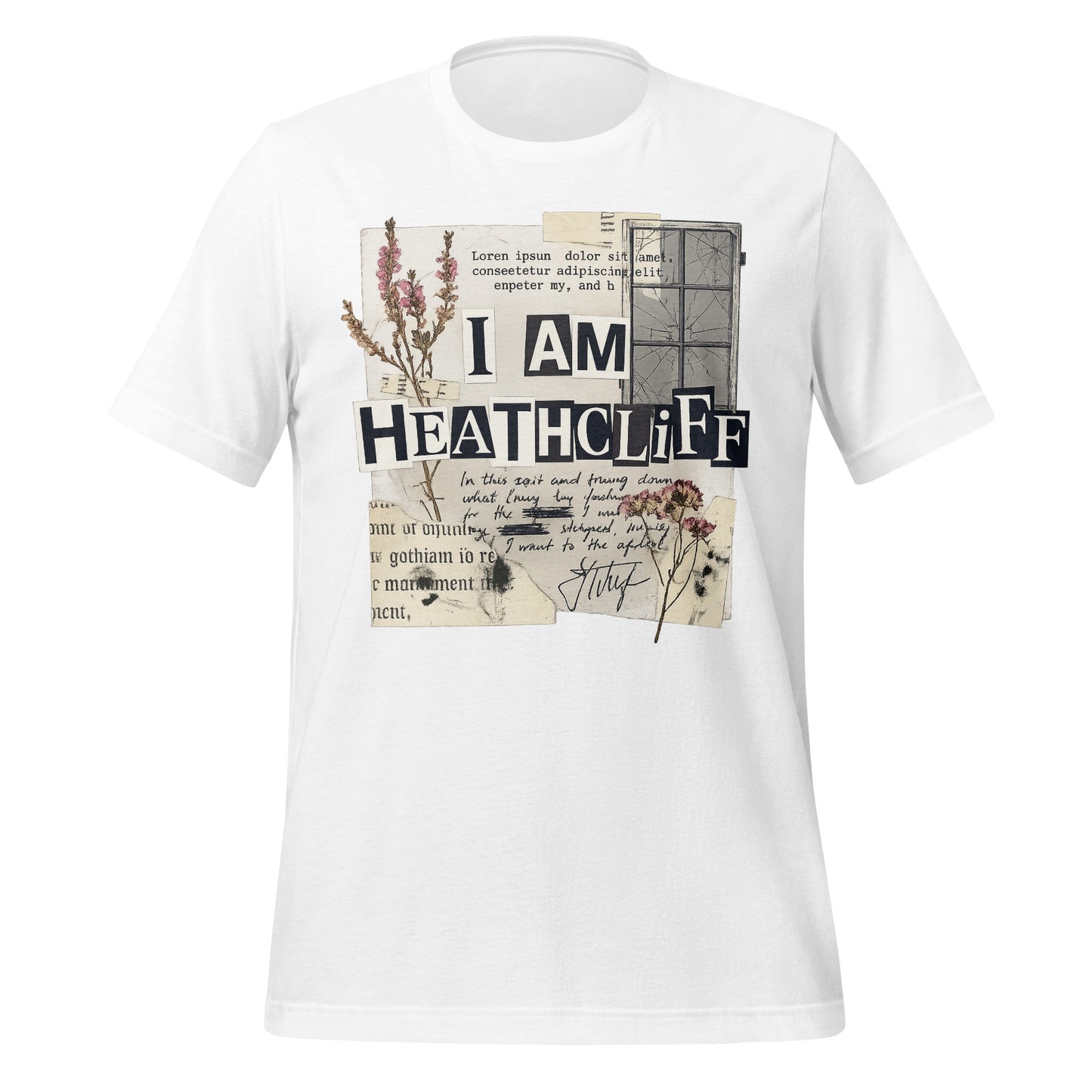 I Am Heathcliff Graphic White T-Shirt Men's Apparel