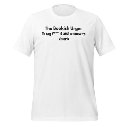 The Bookish Urge: To Say F*** It and Winnow to Velaris Shirt