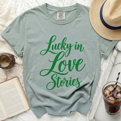 Lucky In Love Stories Tee