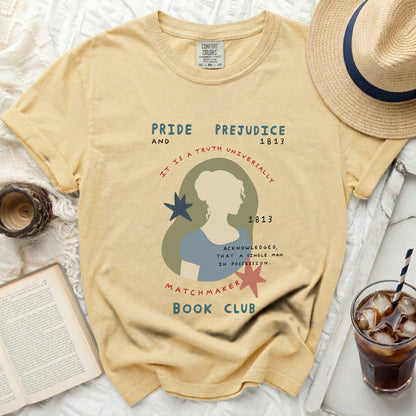 Yellow t-shirt with "Pride and Prejudice 1813 Matchmaker Book Club" graphic.