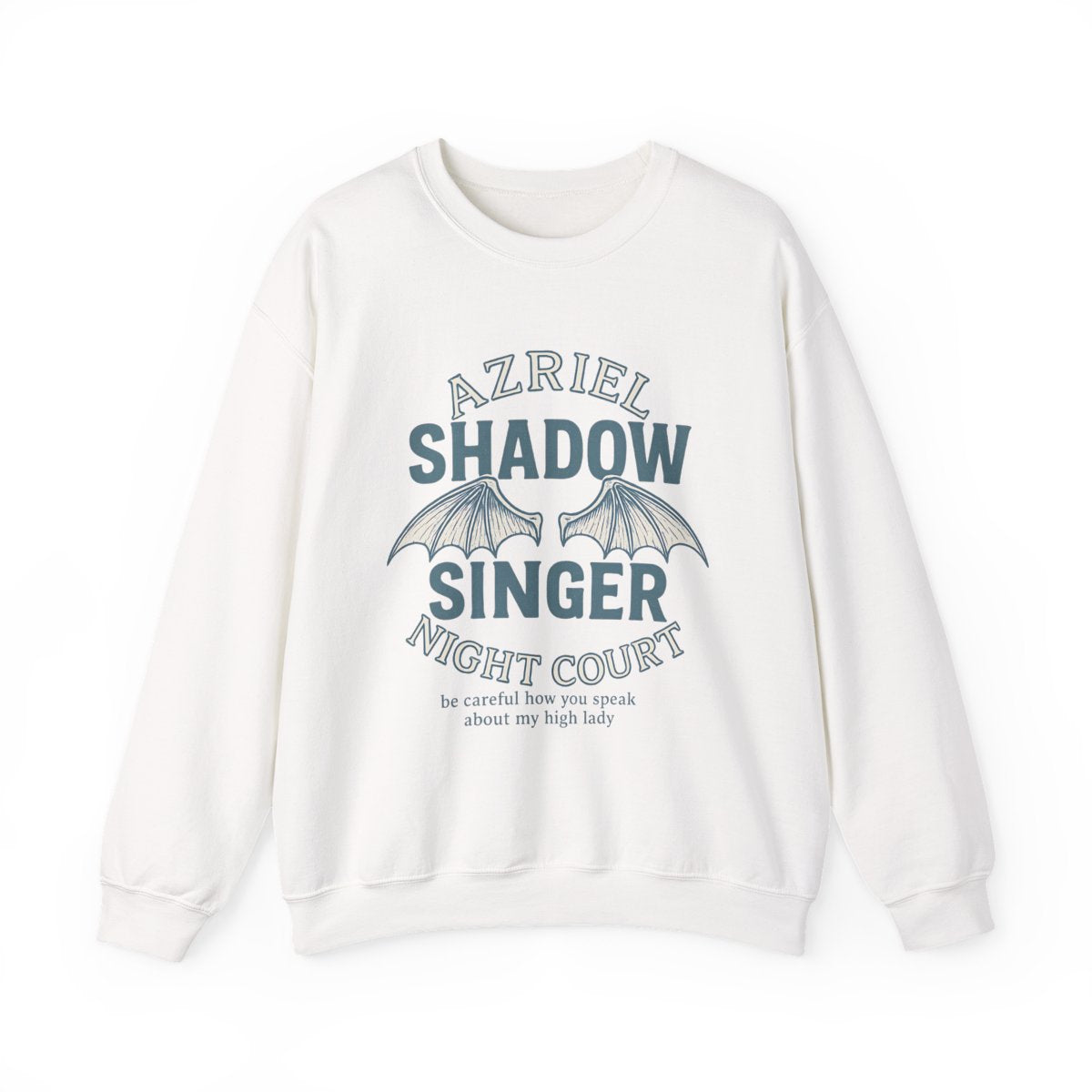 Azriel Shadow Singer Night Court Be Careful Sweatshirt