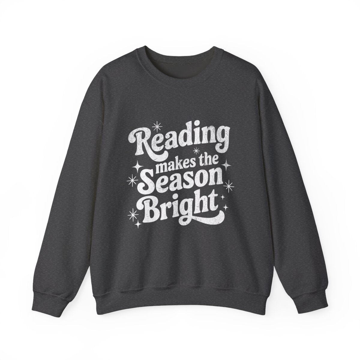 Reading Makes The Season Bright Sweatshirt