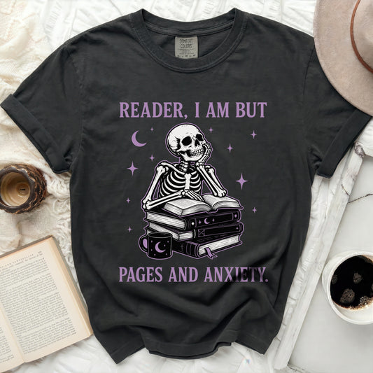 Skeleton reading books with text "READER, I AM BUT PAGES AND ANXIETY."