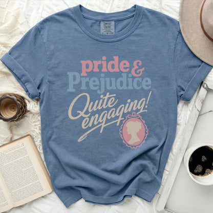 Blue t-shirt with "Pride & Prejudice Quite Engaging!" text.