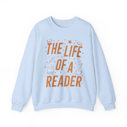 The Life of a Reader Sweatshirt with Cute Designs on Front