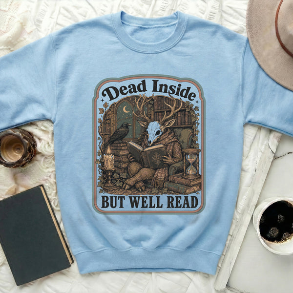 Dead Inside But Well Read Sweatshirt in Light Blue