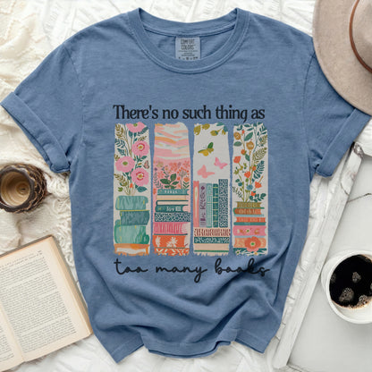 Blue t-shirt with floral stacked books and "There's no such thing as too many books" text.