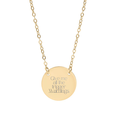 Give me all the trigger Warnings necklace product