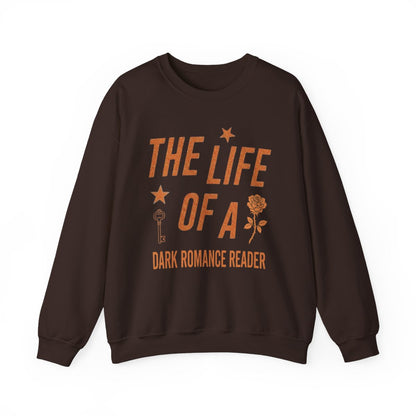 The Life Of A Dark Romance Reader Sweatshirt - MagicMerchEmporium