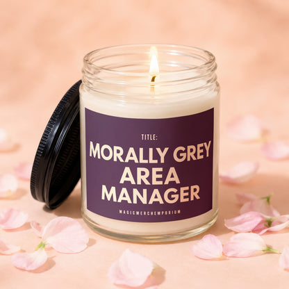 Candle labeled "Morally Grey Area Manager" from MagicMerchEmporium.