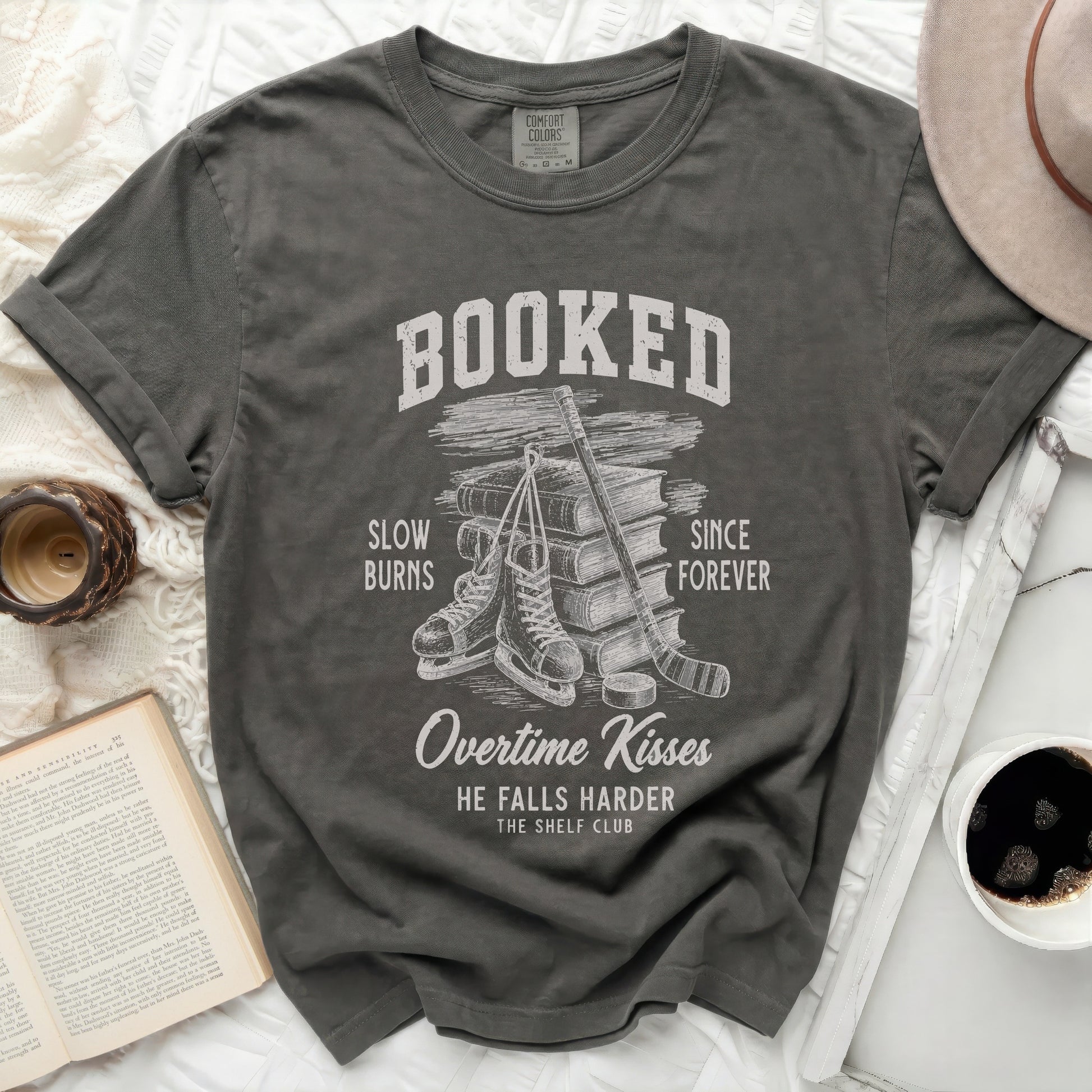 Dark gray t-shirt with "Booked, Slow Burns, Since Forever, Overtime Kisses" text.