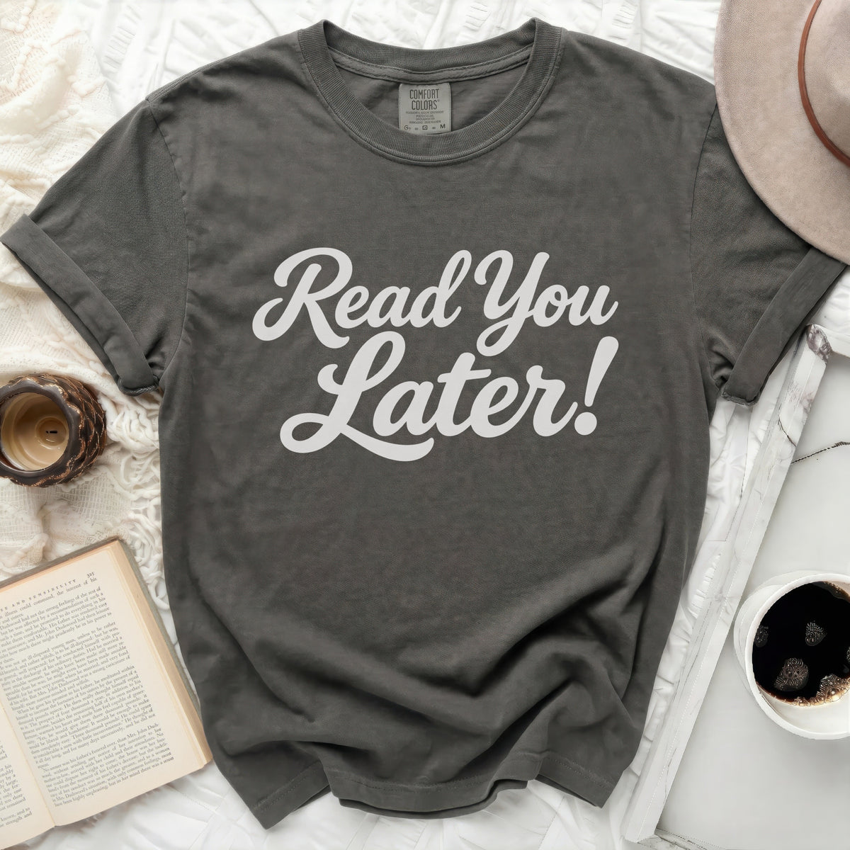 Read You Later Tee