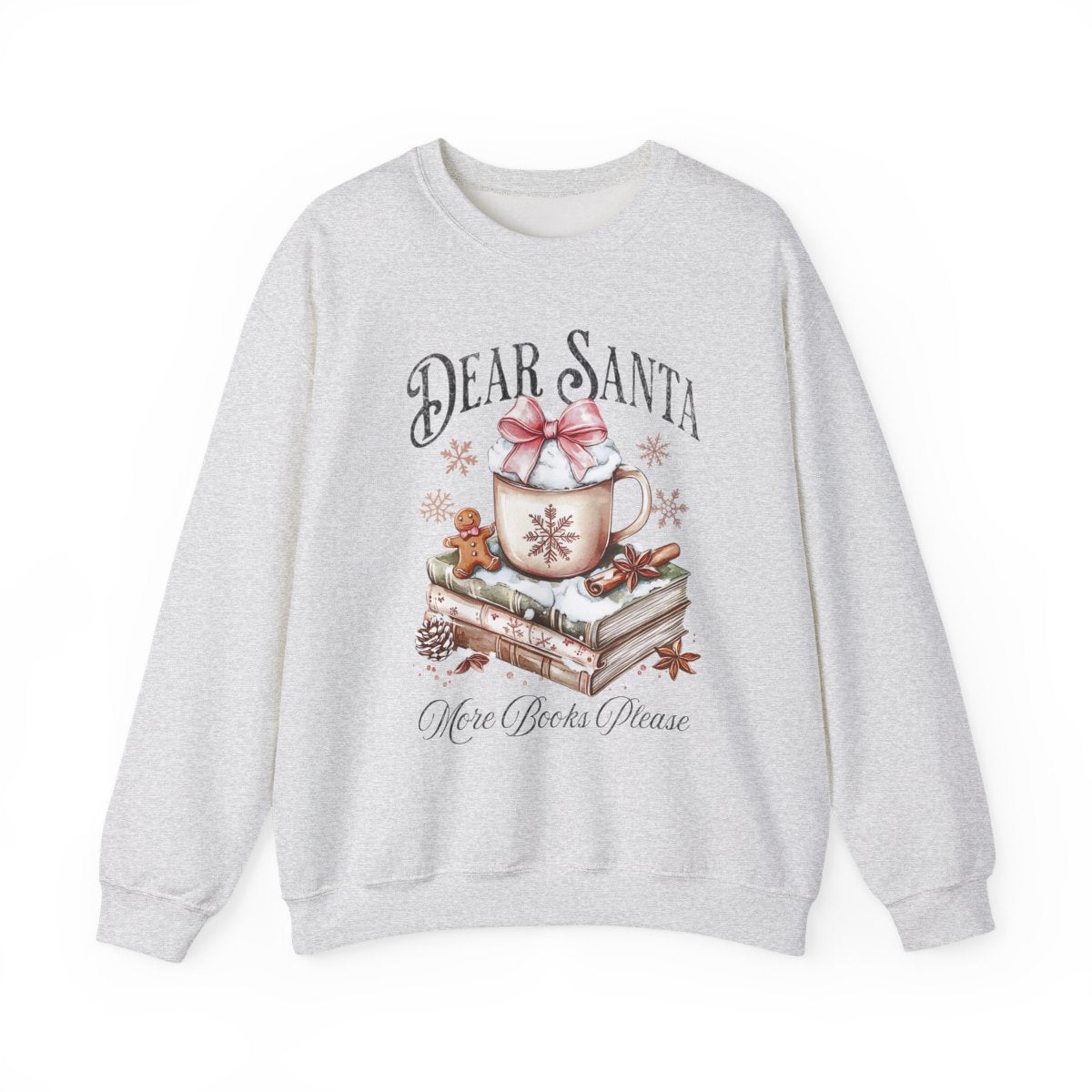 Dear Santa More Books Please Festive Sweatshirt