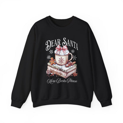 Dear Santa We're Books Please Sweatshirt