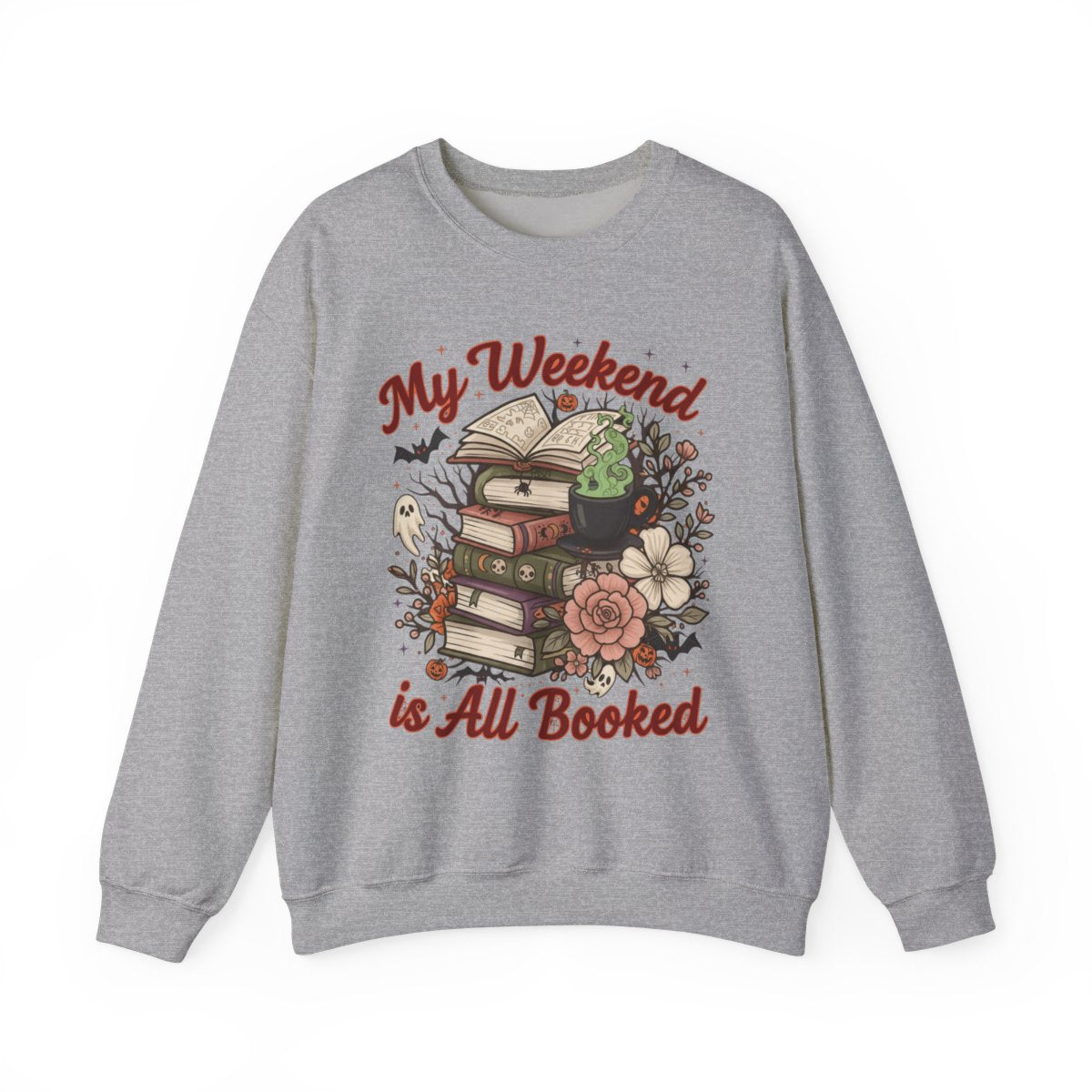 My Weekend Is All Booked Graphic Sweatshirt