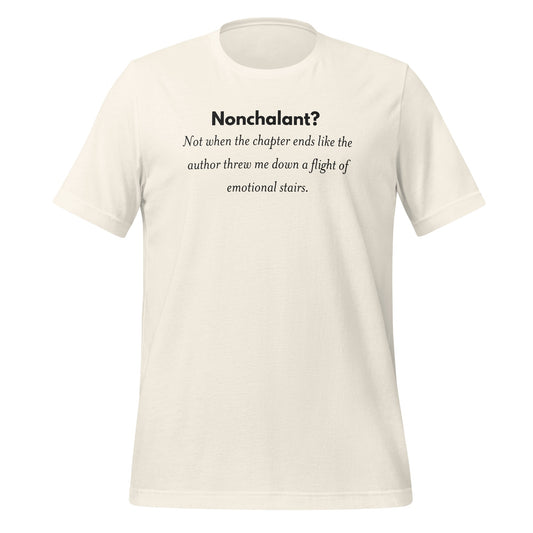 Nonchalant Chapter Ends Emotional Stairs T-shirt
