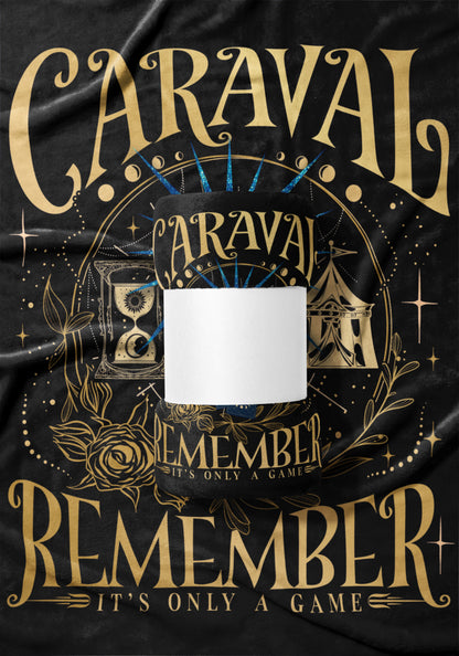 Caraval Remember It's Only a Game Themed Product
