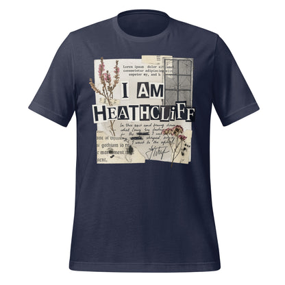 I Am Heathcliff Graphic Text Collage T-Shirt