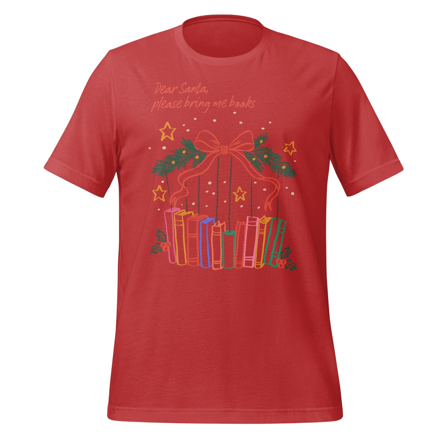 Dear Santa Please Bring Me Books T-shirt