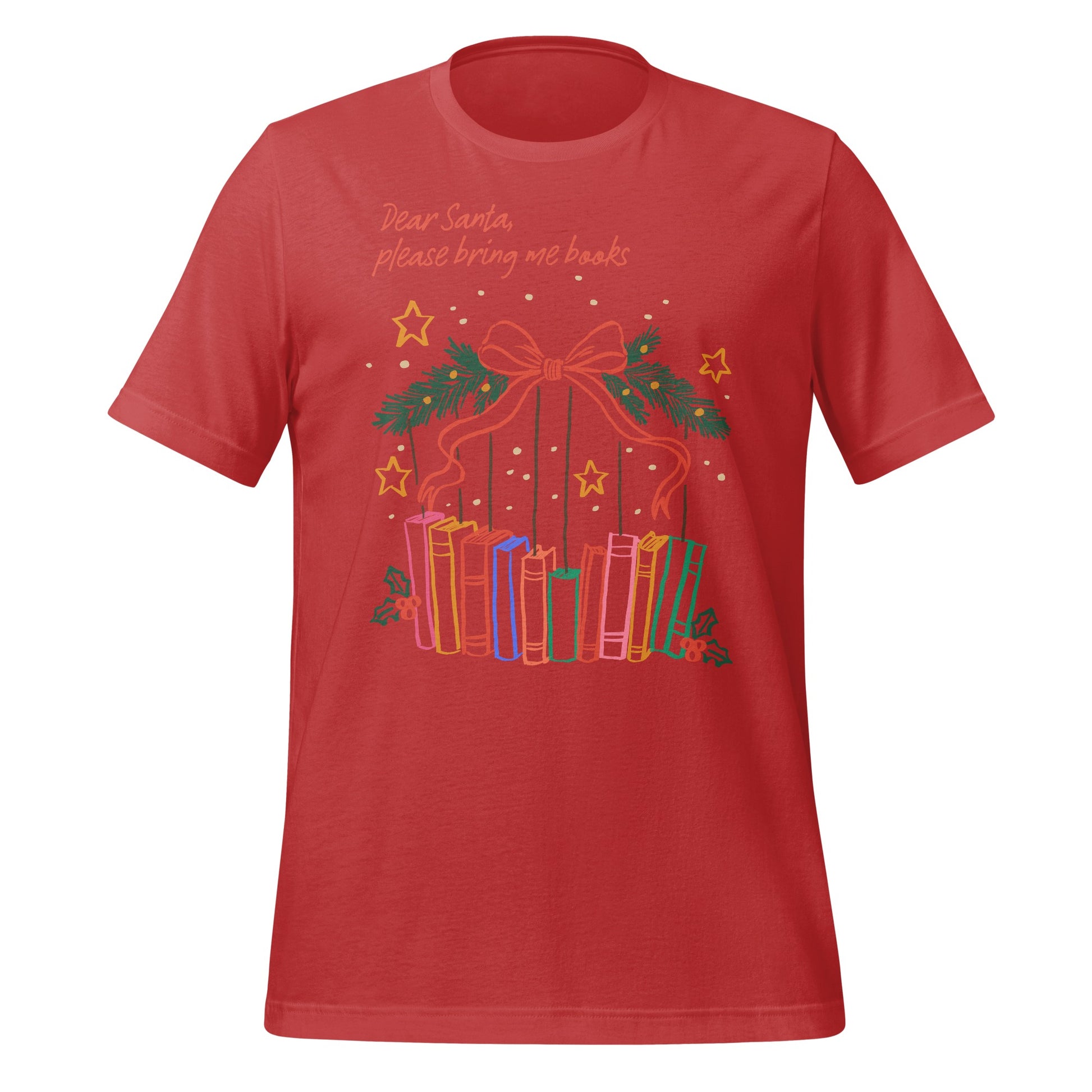 Dear Santa Please Bring Me Books T-shirt