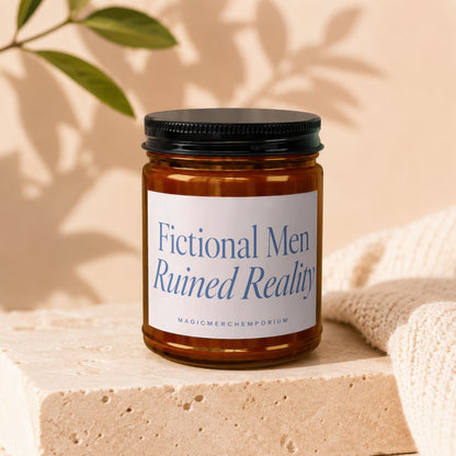 Amber jar candle with "Fictional Men Ruined Reality" label.