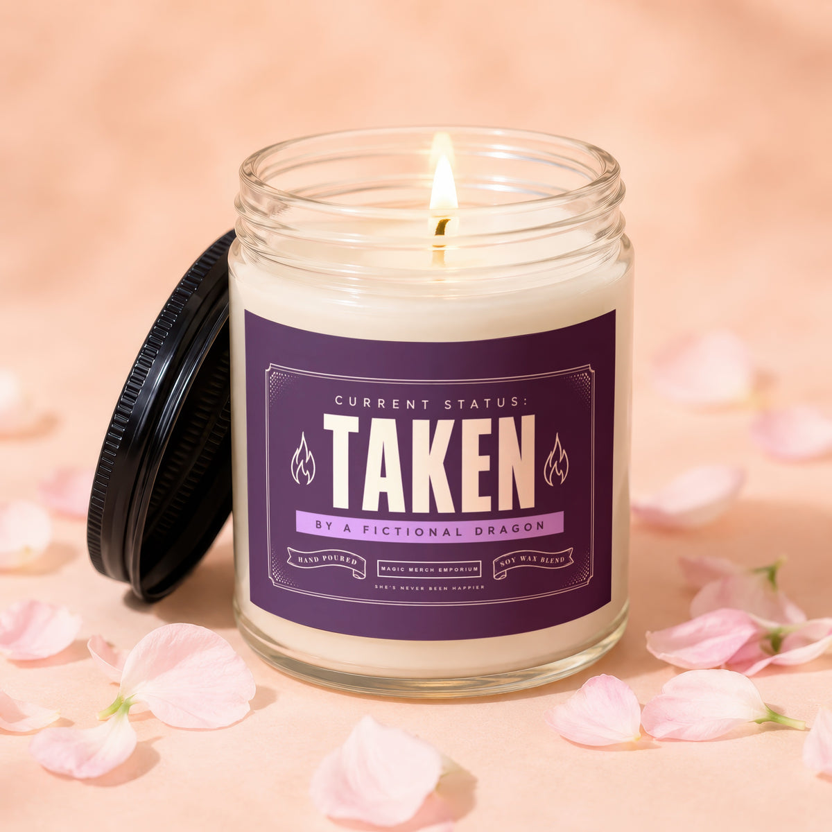 Soy wax candle labeled "Taken by a Fictional Dragon".