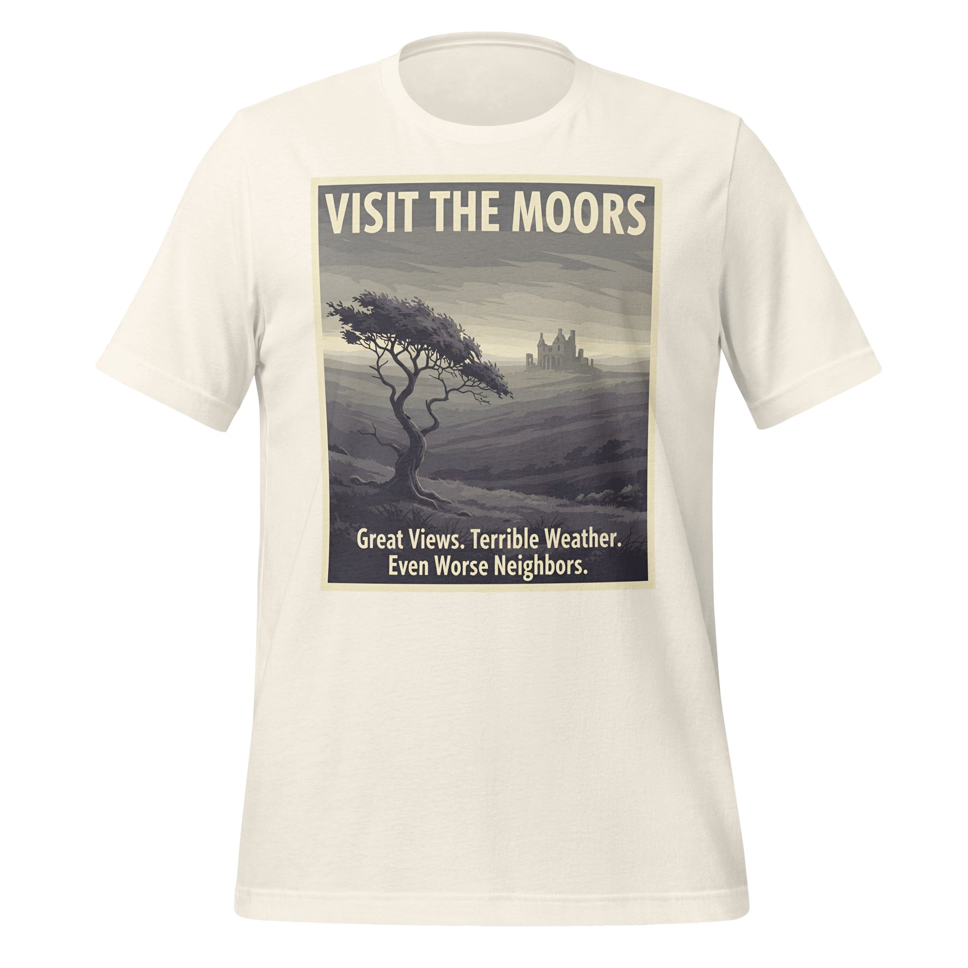 Visit The Moors Graphic Tee Great Views Terrible Weather