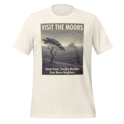 Visit The Moors Graphic Tee Great Views Terrible Weather