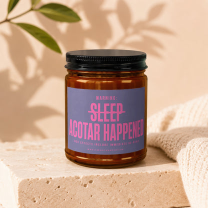 Amber glass jar with purple label reading "WARNING: SLEEP ACOTAR HAPPENED"