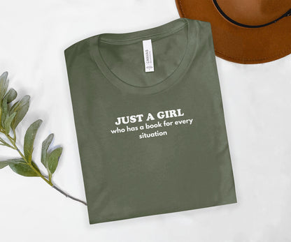 Just A Girl Book For Every Situation T-Shirt