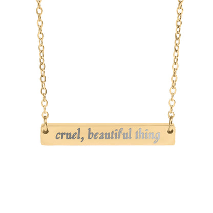 Cruel Beautiful Thing Necklace - MagicMerchEmporium