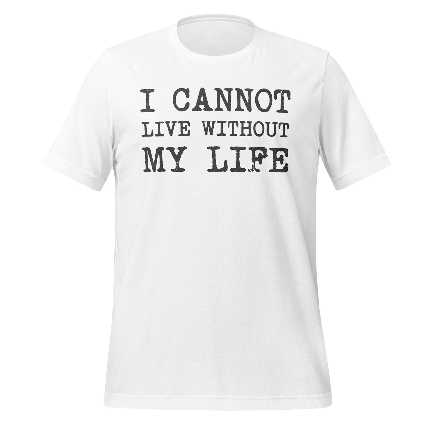 Without My Life Tee