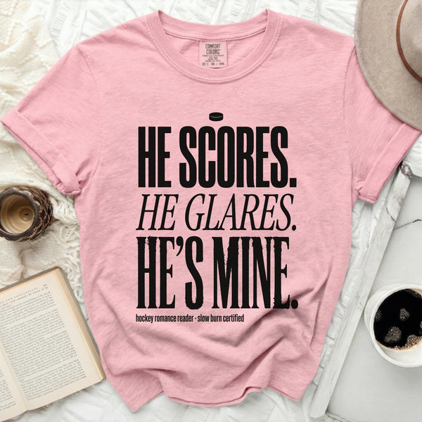 He Scores. He Glares. He's Mine. Hockey Tee in Blossom