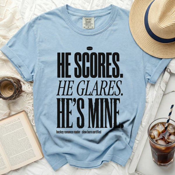 He Scores. He Glares. He's Mine. Hockey Tee in Chambray