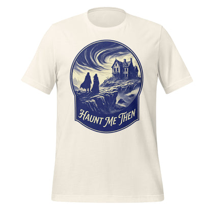 Haunt Me Then Gothic Landscape Scene T-Shirt