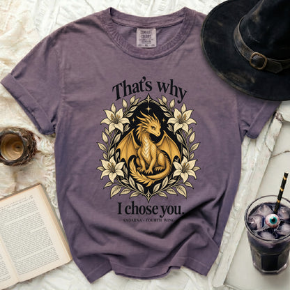 Purple t-shirt with a golden dragon, lilies, and text "That's why I chose you."