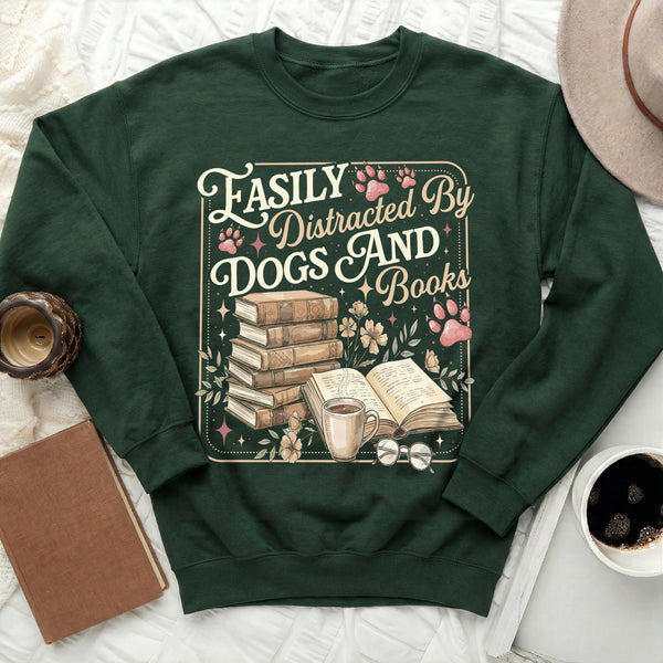 Distracted By Dogs And Books Sweatshirt in Forest Green
