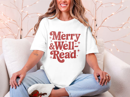 Merry and Well Read Festive Message T-Shirt