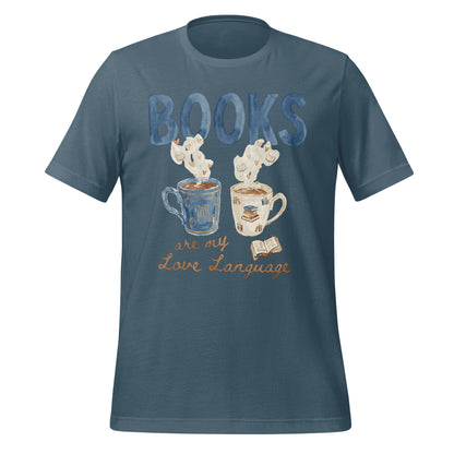 Books Are My Love Language T-shirt