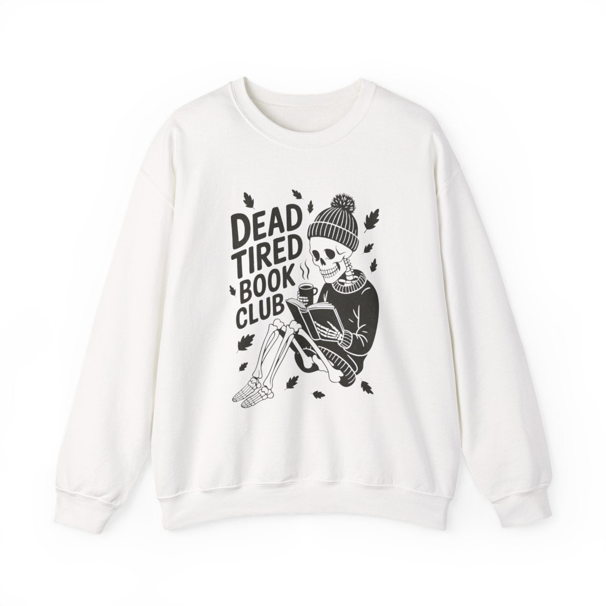 Dead Tired Book Club Skeleton Sweatshirt Product