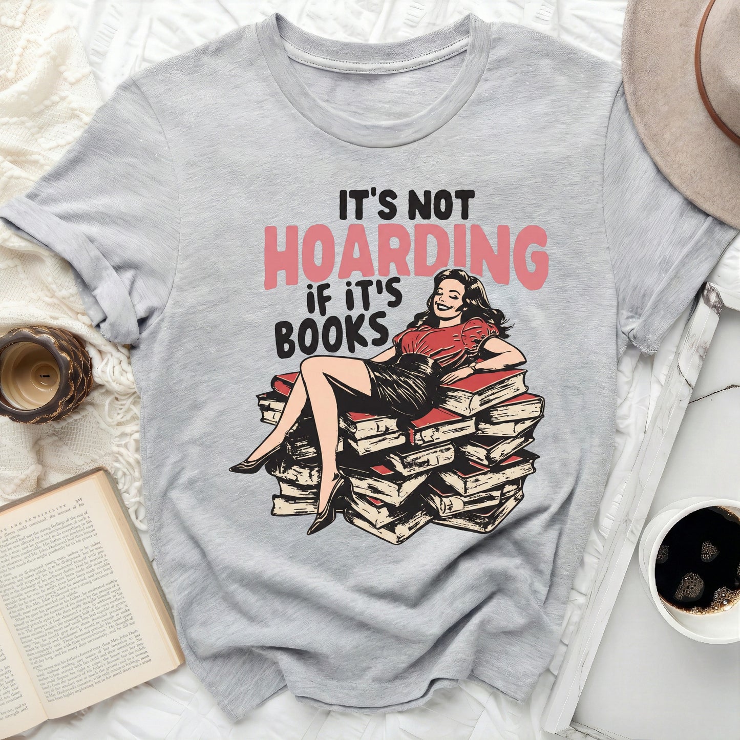 It's Not Hoarding If It's Books Graphic Tee