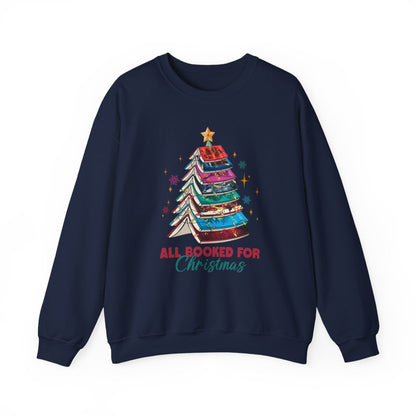 All Booked For Christmas Sweatshirt for Book Lovers