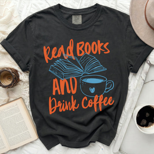 Black t-shirt with "Read Books AND Drink Coffee" text and cup.