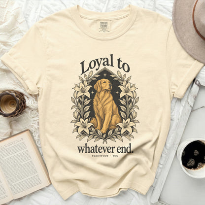 Cream t-shirt with golden retriever graphic and text "Loyal to whatever end."